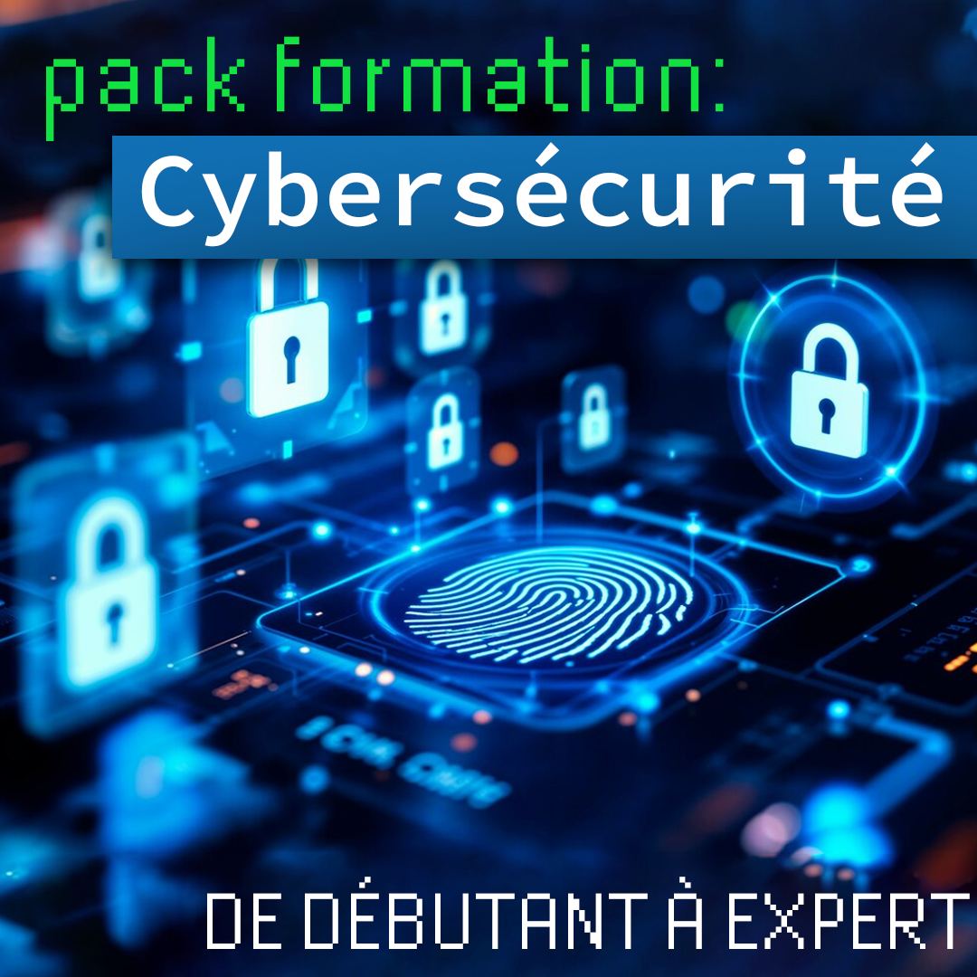Cybersécurité: Pack Formation – De Débutant à Expert