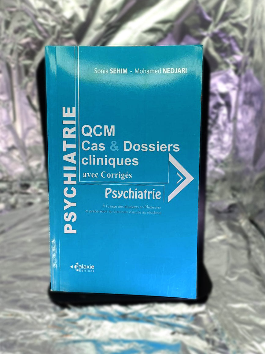 Psychiatrie : Pratique et Prescription