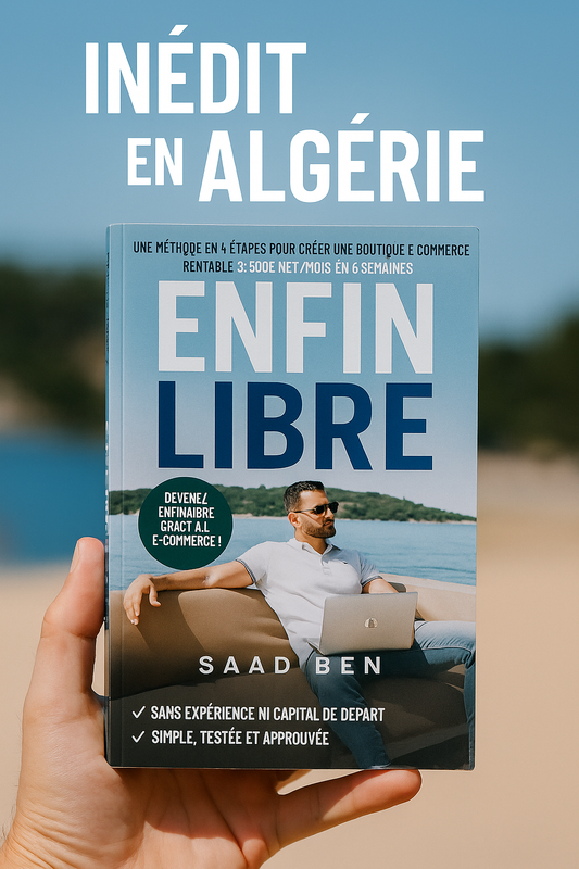Enfin Libre : Devenir totalement libre grâce à l’E-commerce