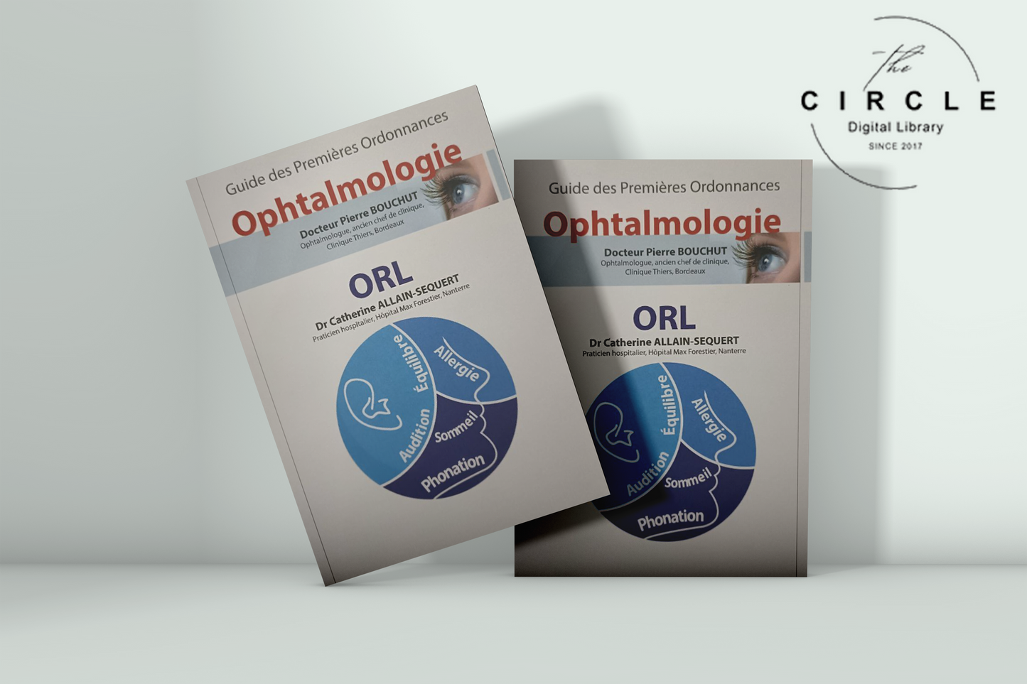 OPHTALMO - ORL – L’ESSENTIEL POUR MAÎTRISER LA VUE ET L’AUDITION