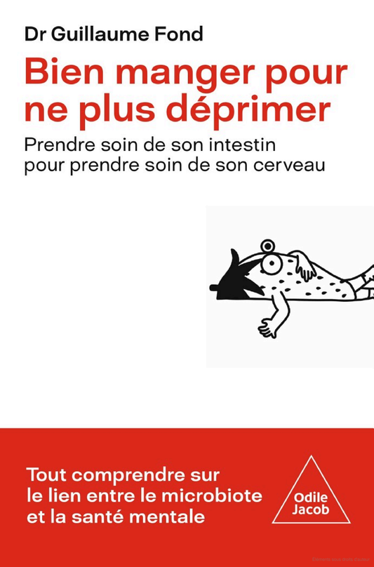 Livre Bien manger pour ne plus déprimer de Guillaume Fond